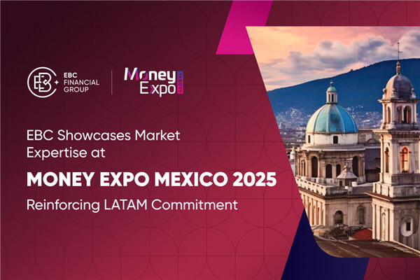 تستعرض شركة EBC خبراتها السوقية في معرض Money Expo Mexico 2025، مما يعزز التزامها تجاه أمريكا اللاتينية